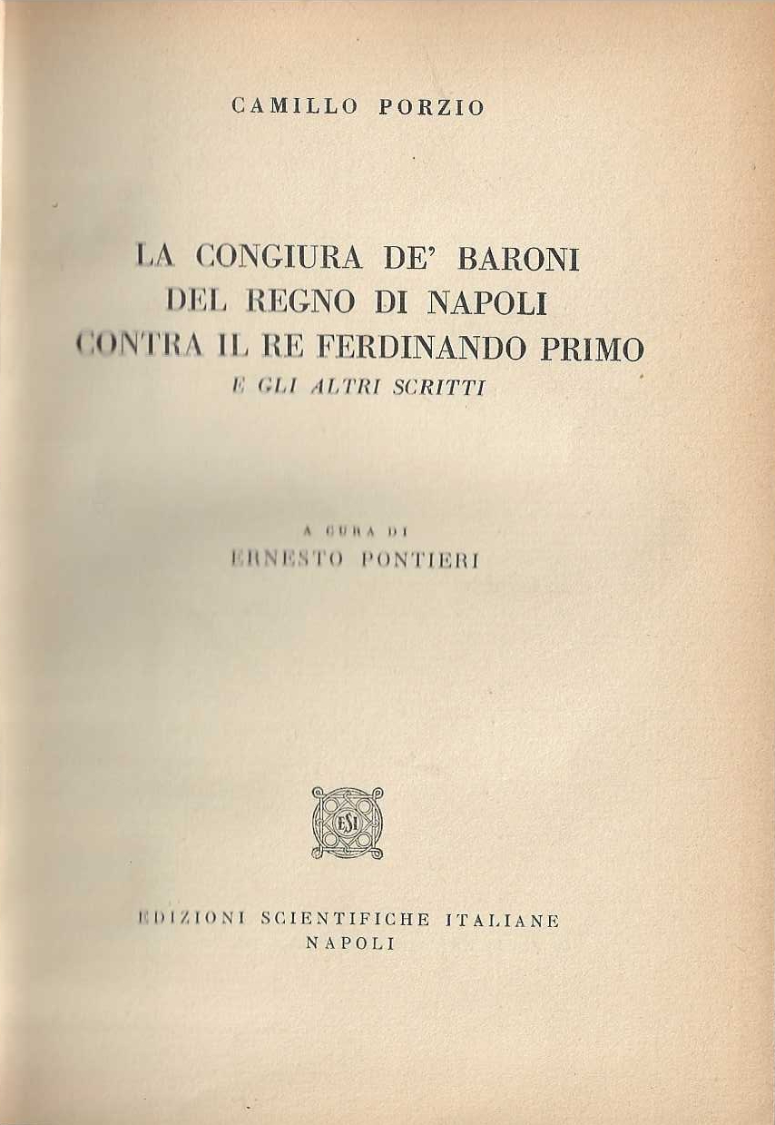 La Congiura de' baroni del regno di Napoli contra il …