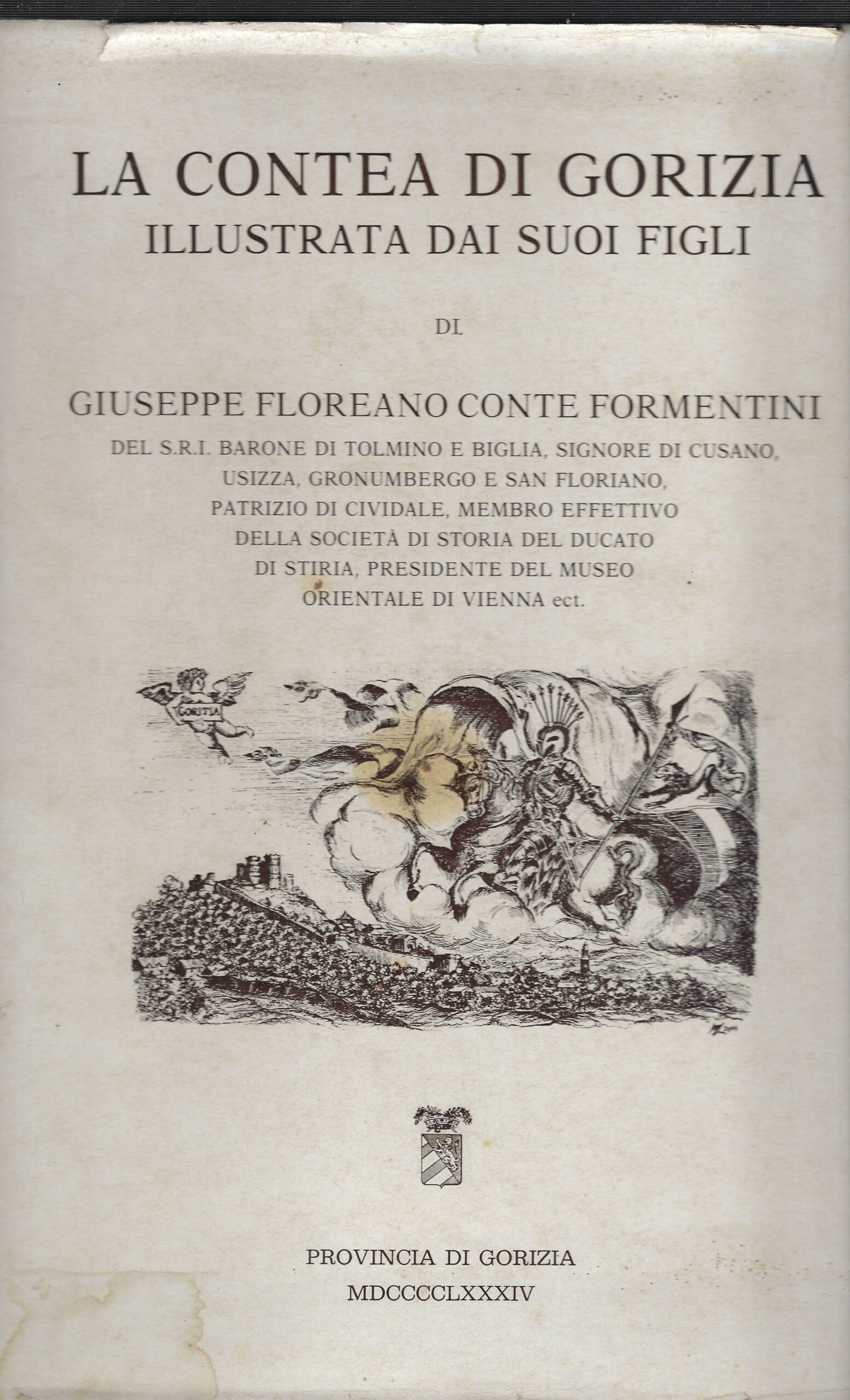 La Contea Di Gorizia Illustrata Dai Suoi Figli