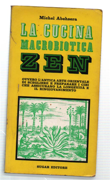 La Cucina Macrobiotica Zen