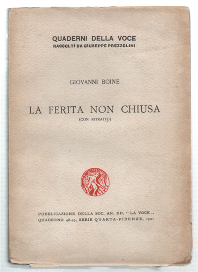 La Ferita Non Chiusa (Con Ritratto)