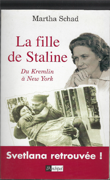 La Fille De Staline- Du Kremlin À New York