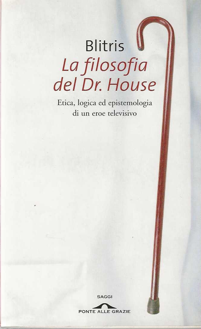 La filosofia del Dr. House