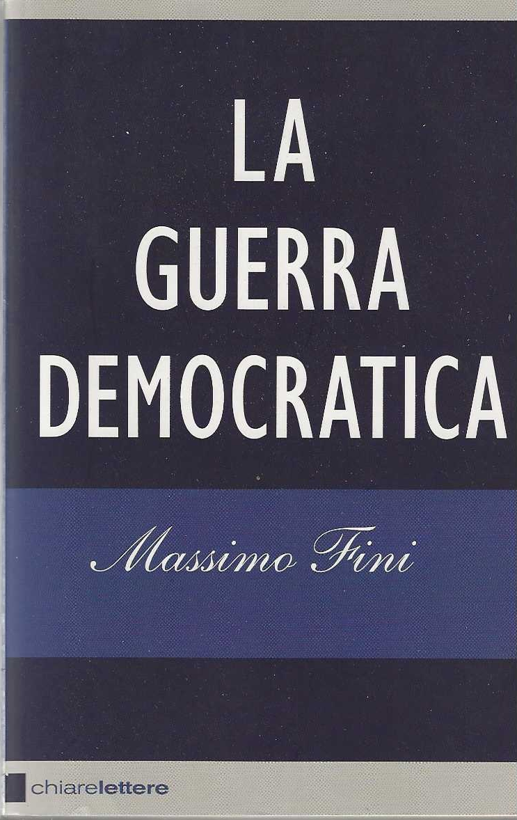 La guerra democratica