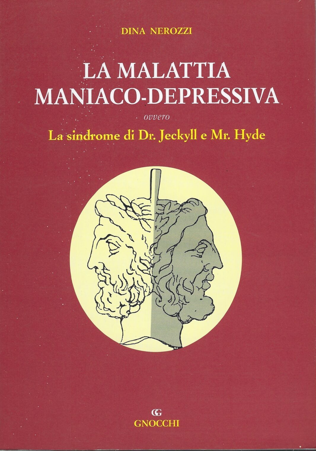 La Malattia Maniaco -Depressiva Ovvero La Sindrome Di Dr. Jeckyll …