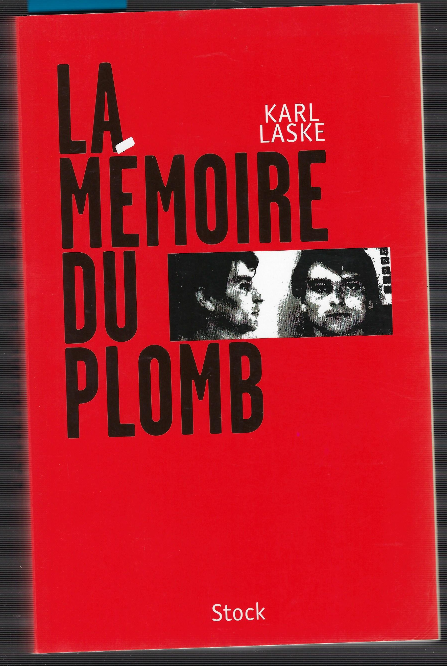 La Mémoire Du Plomb