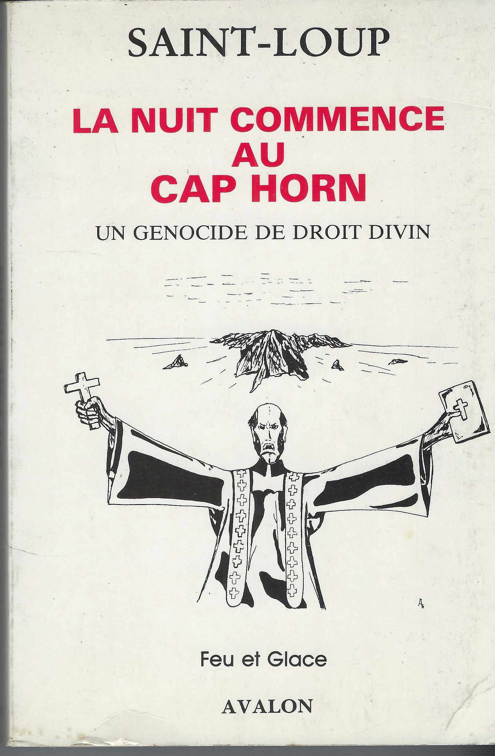 La Nuit Commence Au Cap Horn Un Genocide De Droit …