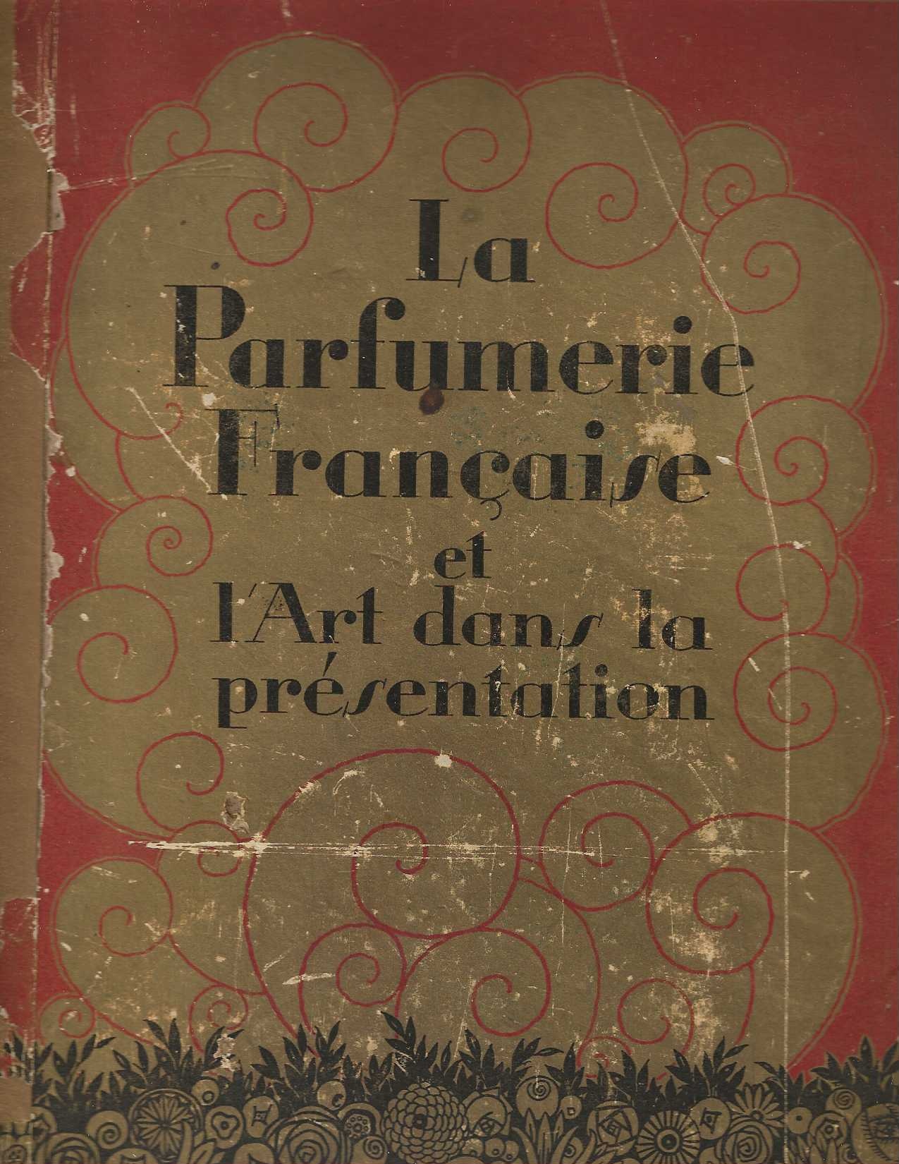 La Parfumerie Francaise et l'art dans la Presentation