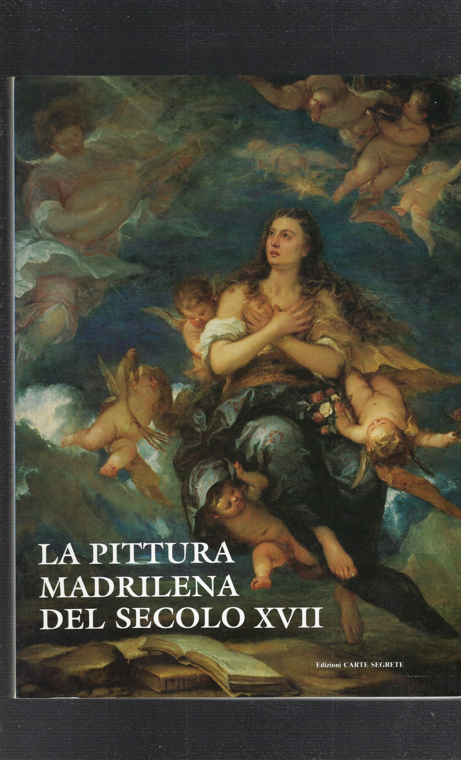 La Pittura Madrilena Del Secolo Xvii