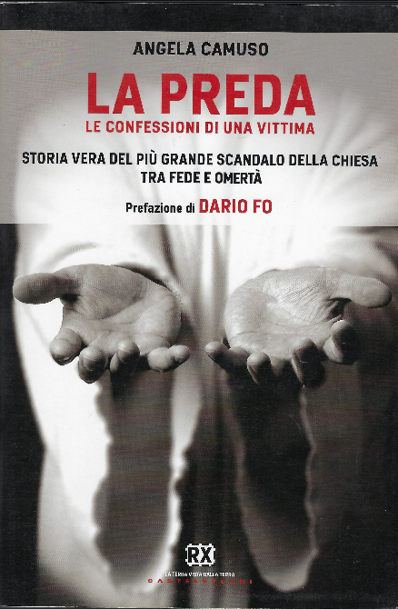 La Preda - Confessioni Di Una Vittima. Storia Vera Del …