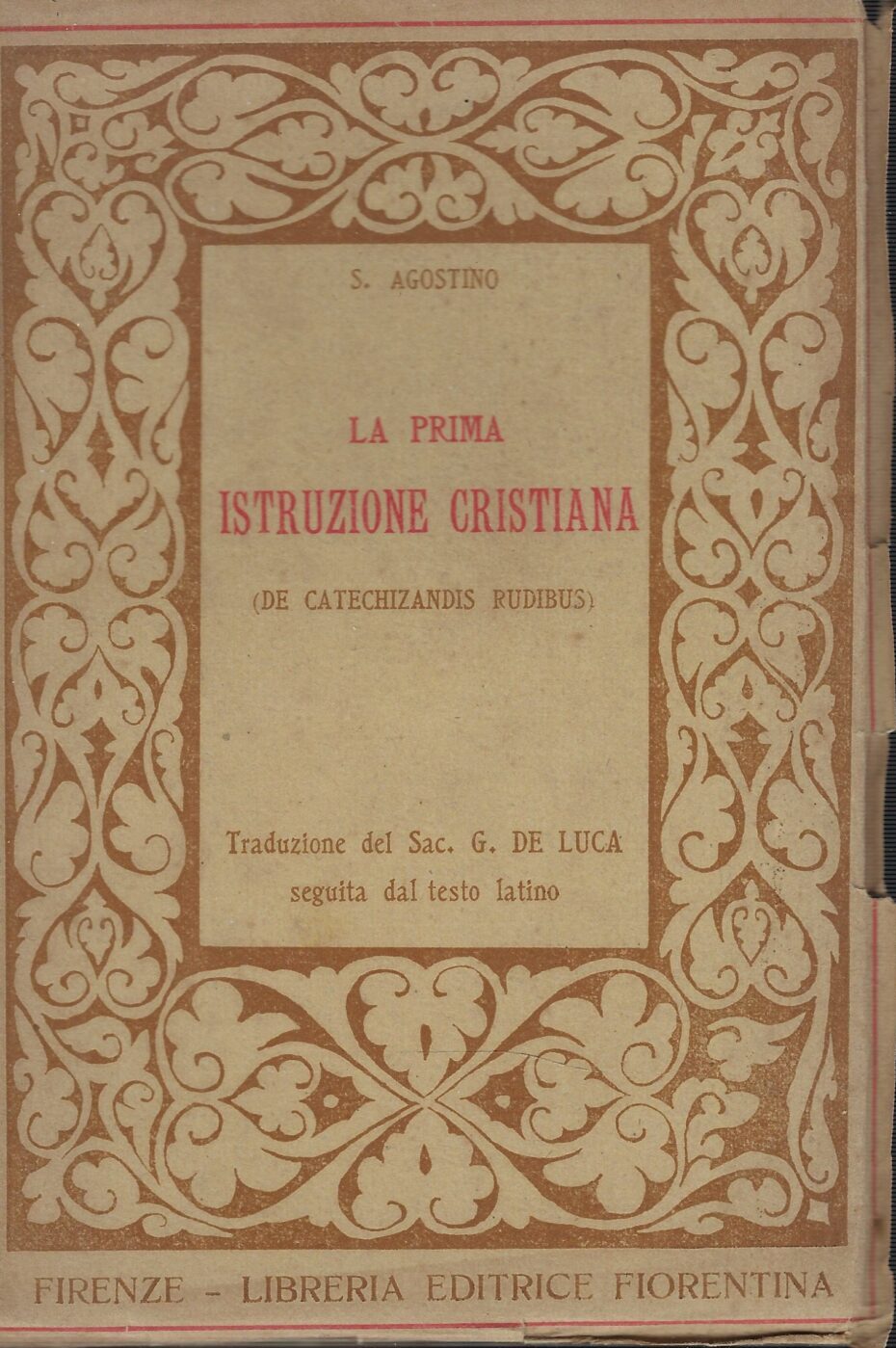 La Prima Istruzione Cristiana ( De Catechizandis Rudibus )