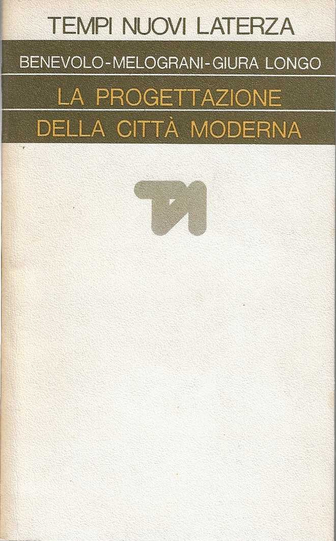 La Progettazione della città moderna