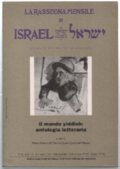 La Rassegna Mensile Di Israel. Il Mondo Yiddish: Antologia Letteraria …