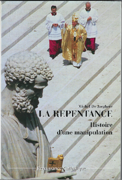 La Repentance - Histoire D'une Manipulation