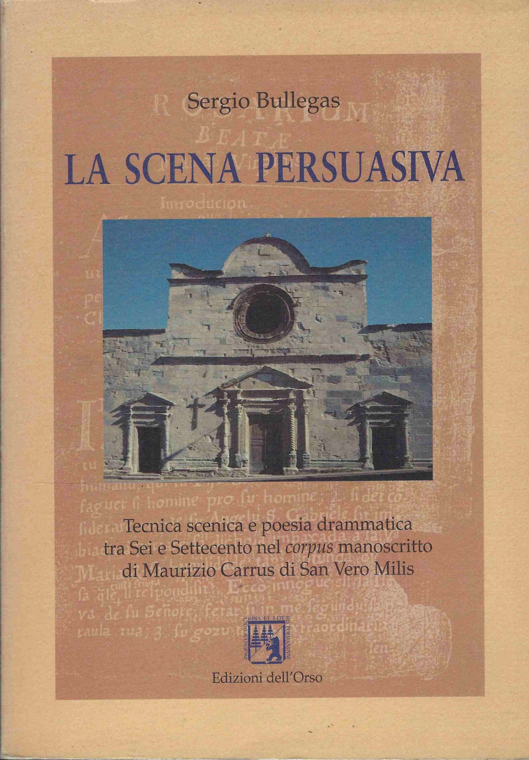 La Scena Persuasiva - Tecnica Scenica E Poesia Drammatica Tra …