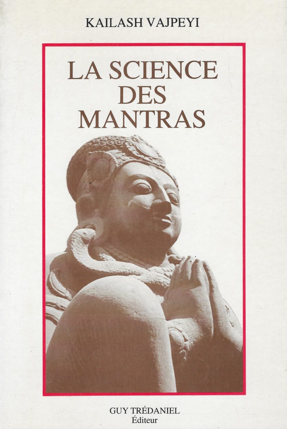 La Science Des Mantras
