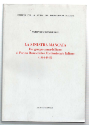 La Sinistra Mancata. Dal Gruppo Zanardelliano Al Partito Democratico Costituzionale …