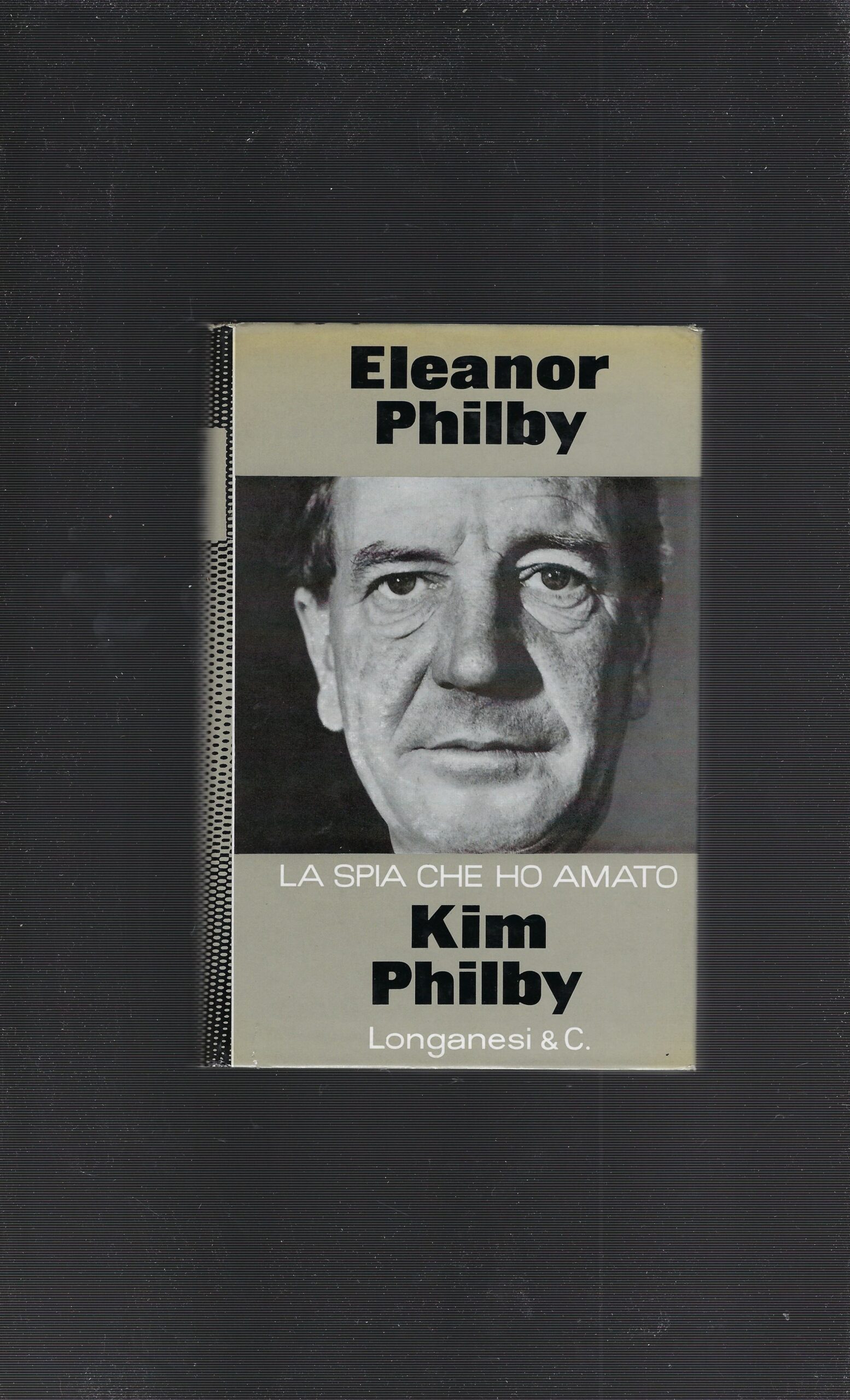 La Spia Che Ho Amato - Kim Philby