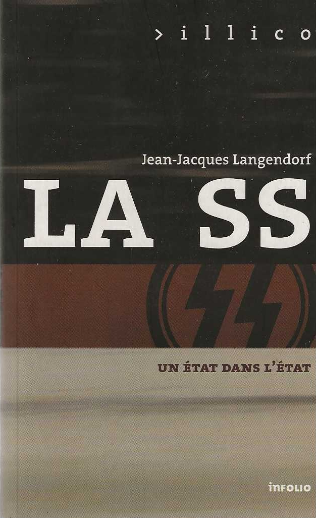 La SS . Un état dans l'état