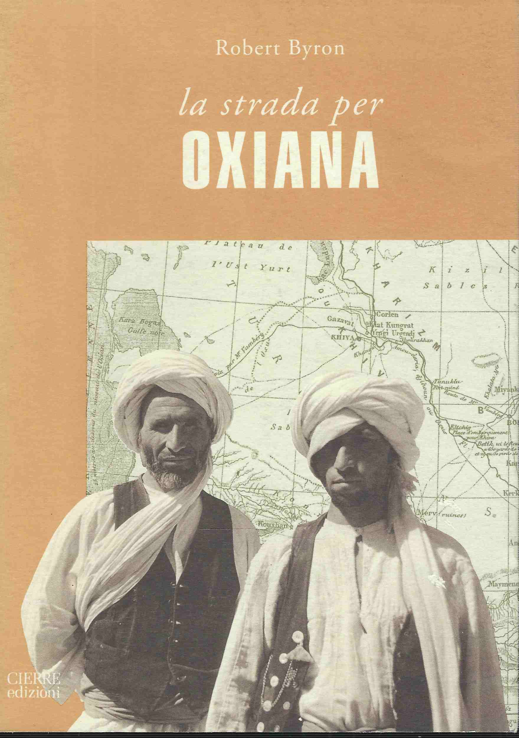 La Strada Per Oxiana