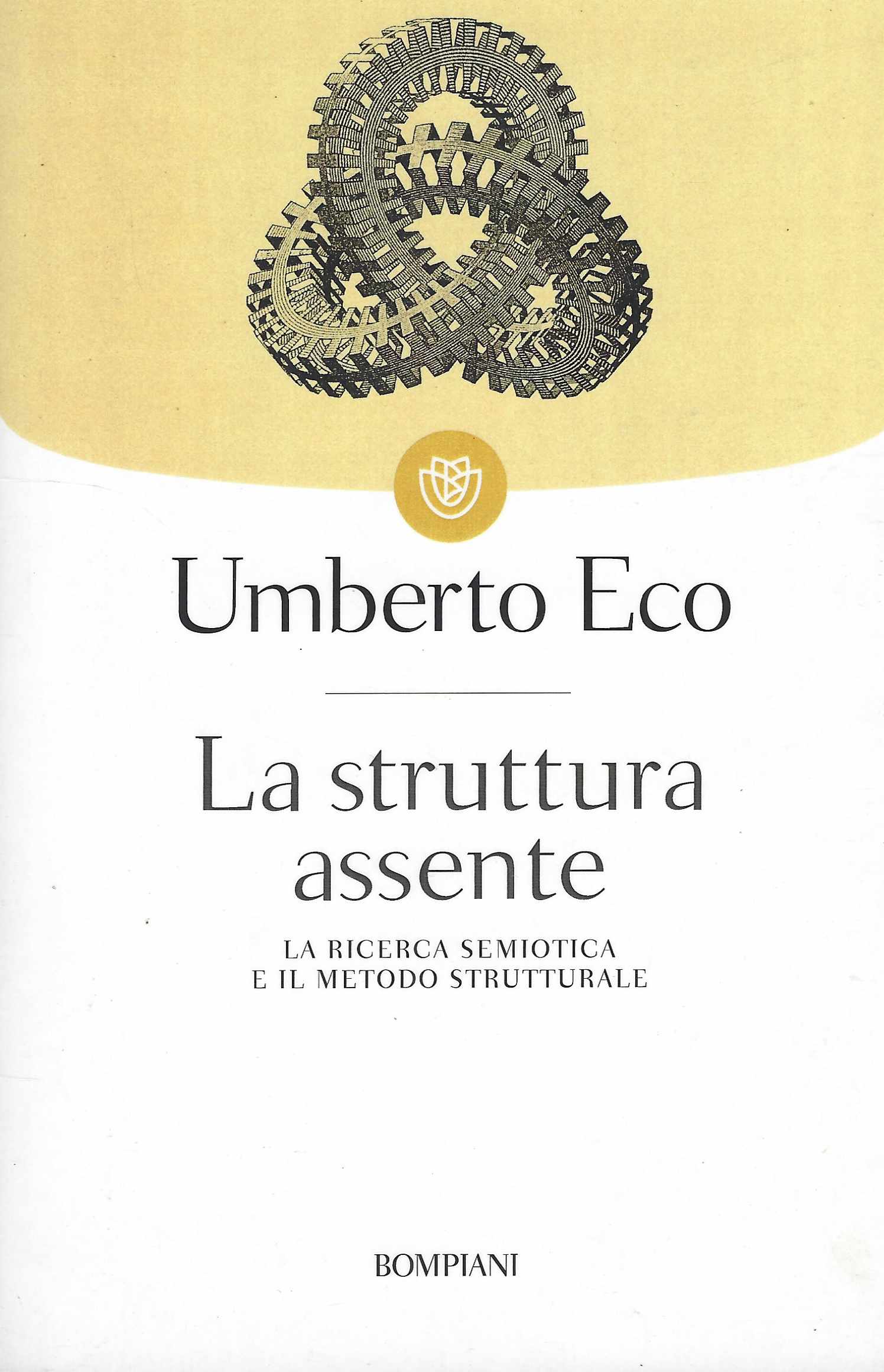 La Struttura Assente - La Ricerca Semiotica E Il Metodo …