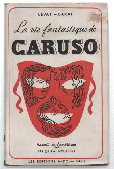La Vie Fantastique De Caruso