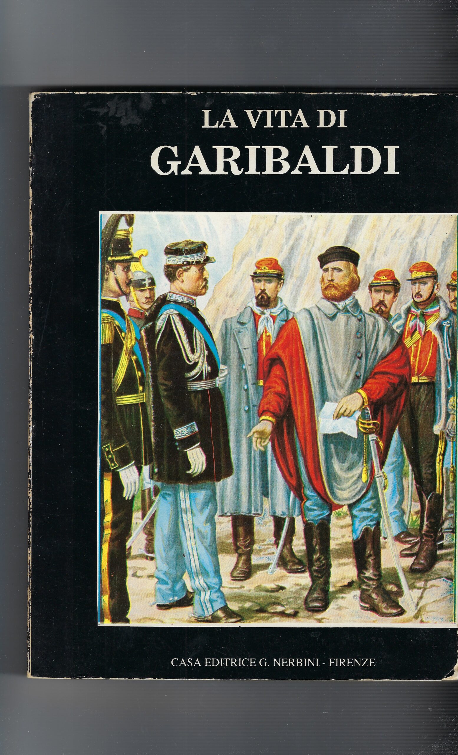 La Vita Di Garibaldi