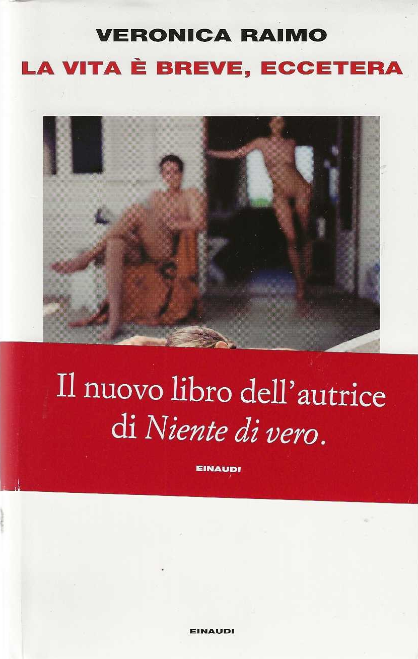 La vita è breve, eccetera