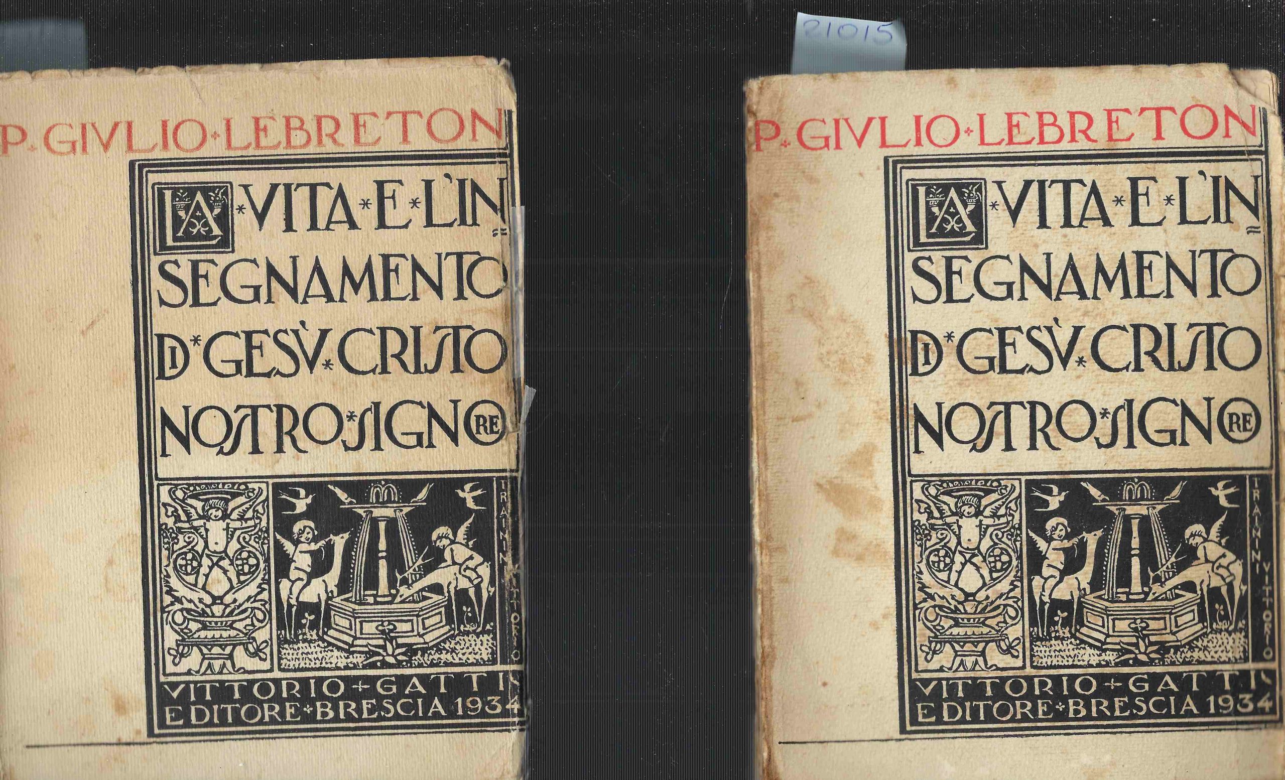 La vita e l'insegnamento di Gesù Cristo Nostro Signore