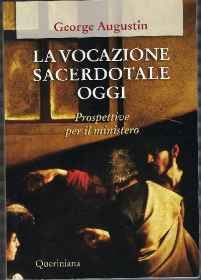 La Vocazione Sacerdotale Oggi - Prospettive Per Il Ministero