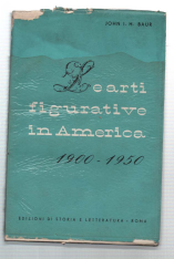 Le Arti Figurative In America 1900-1950