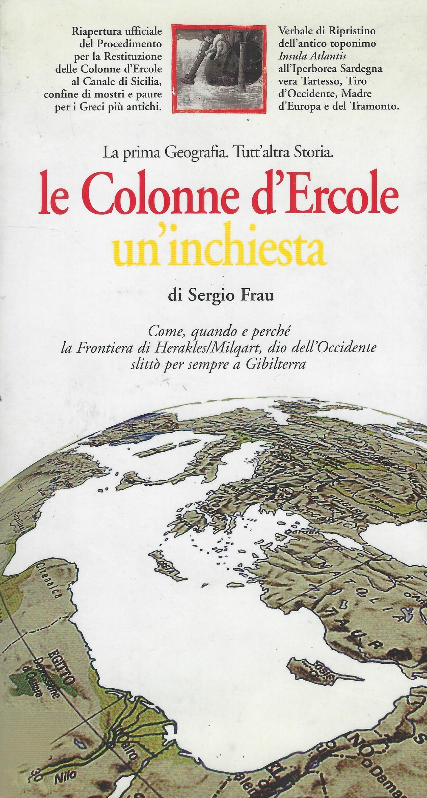 Le Colonne d'Ercole un'inchiesta