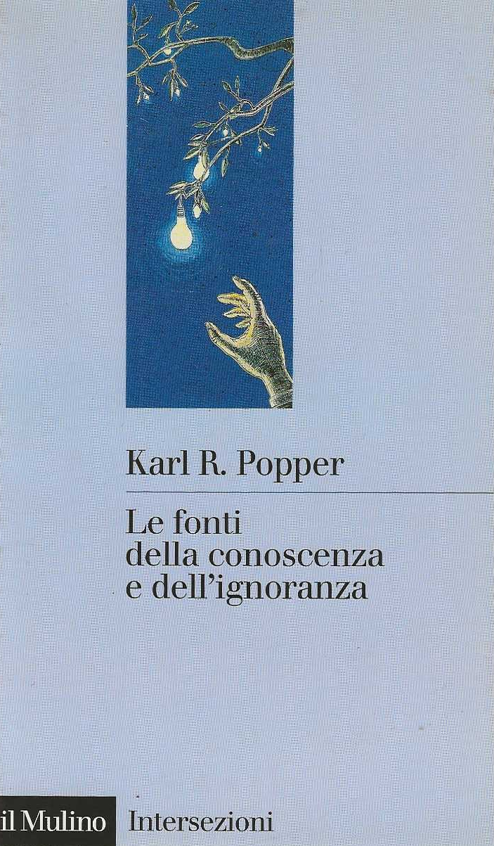 Le fonti della conoscenza e dell'ignoranza