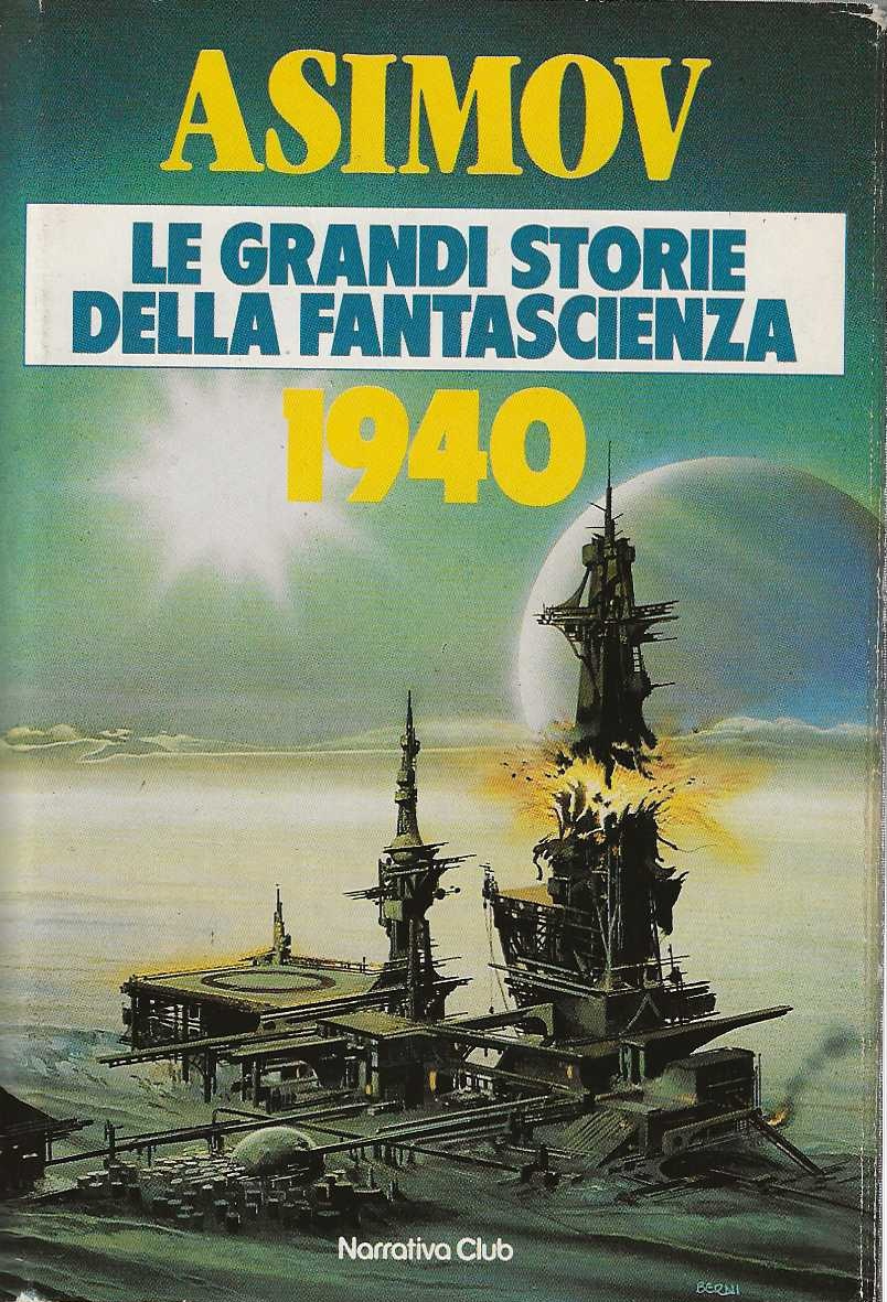 Le Grandi Storie della Fantascienza. 2 ( 1940 )