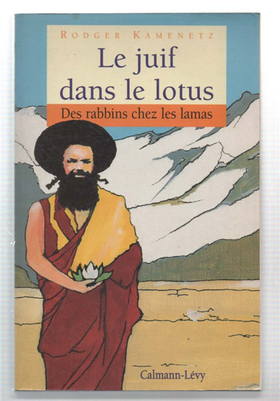 Le Juifs Dans Le Lotus Des Rabbins Chez Les Lamas