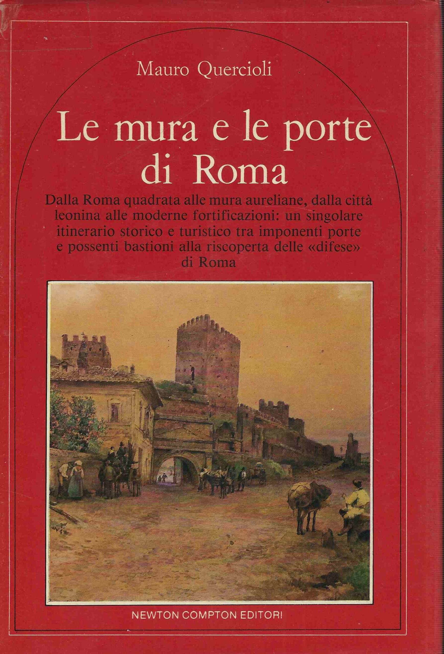 Le Mura e le porte di Roma