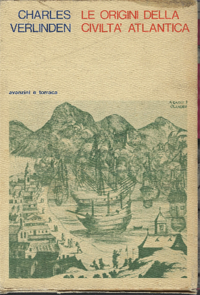 Le Origini Della Civiltà Atlantica