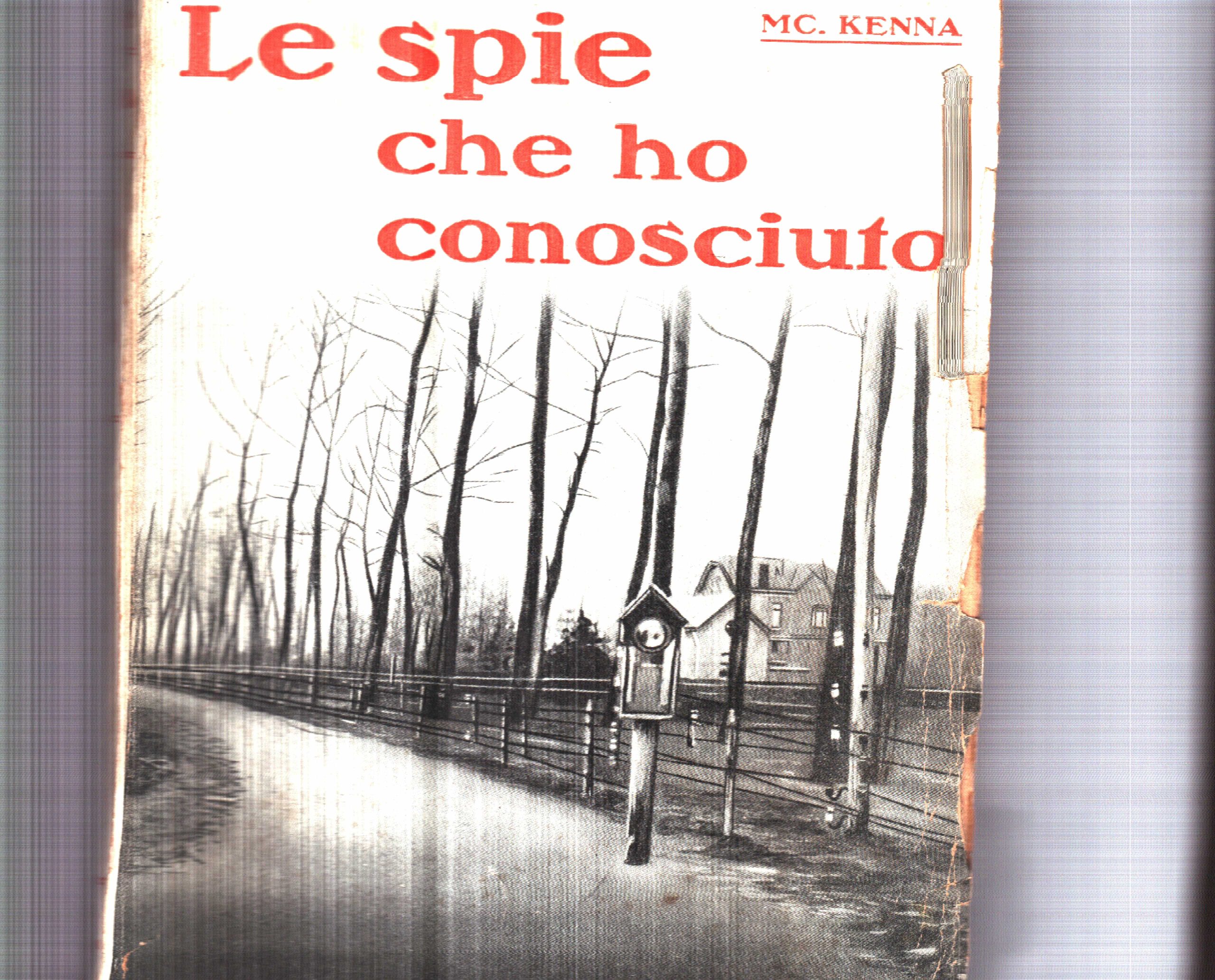 Le spie che ho conosciuto