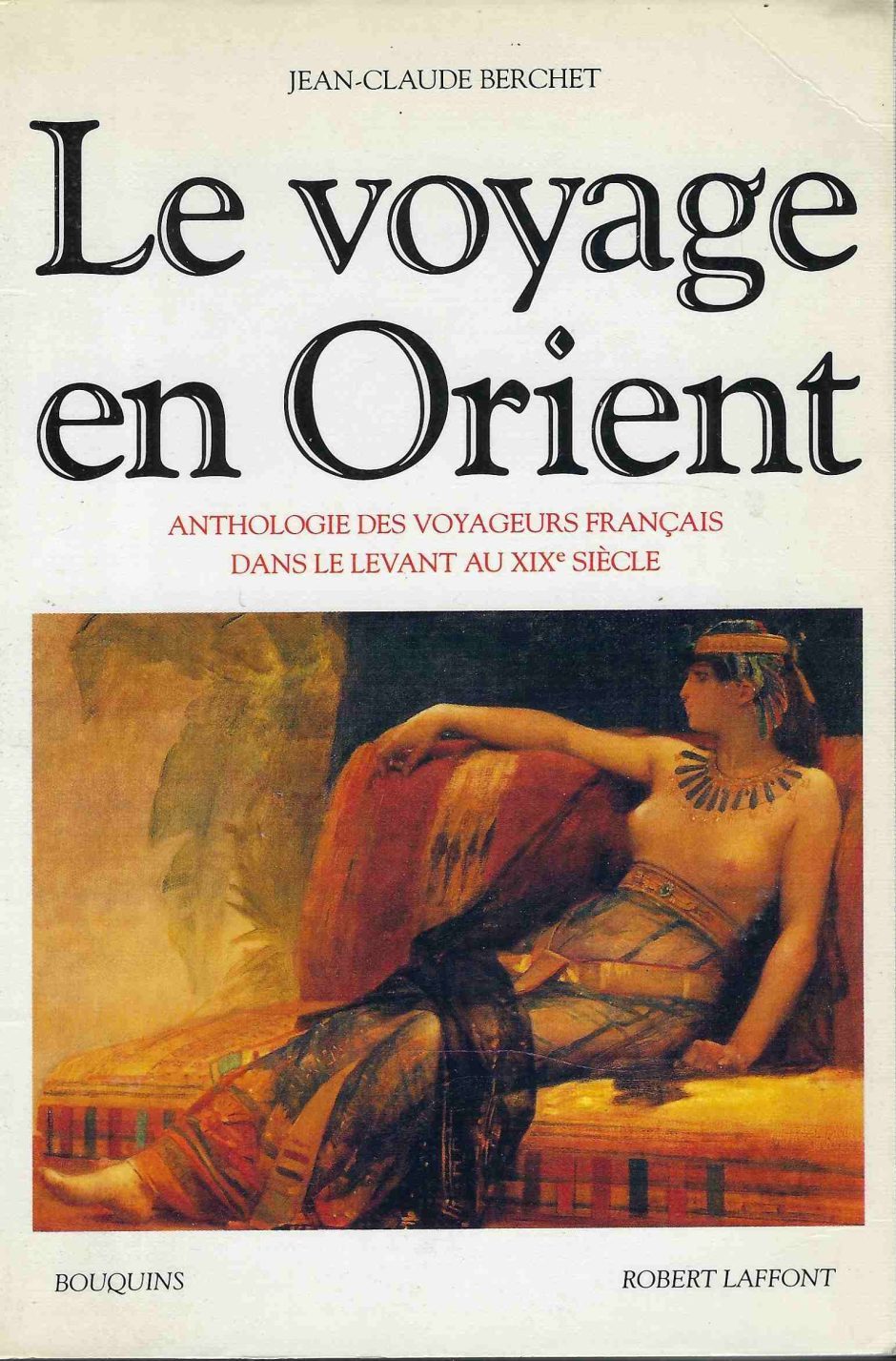 Le Voyage en Orient