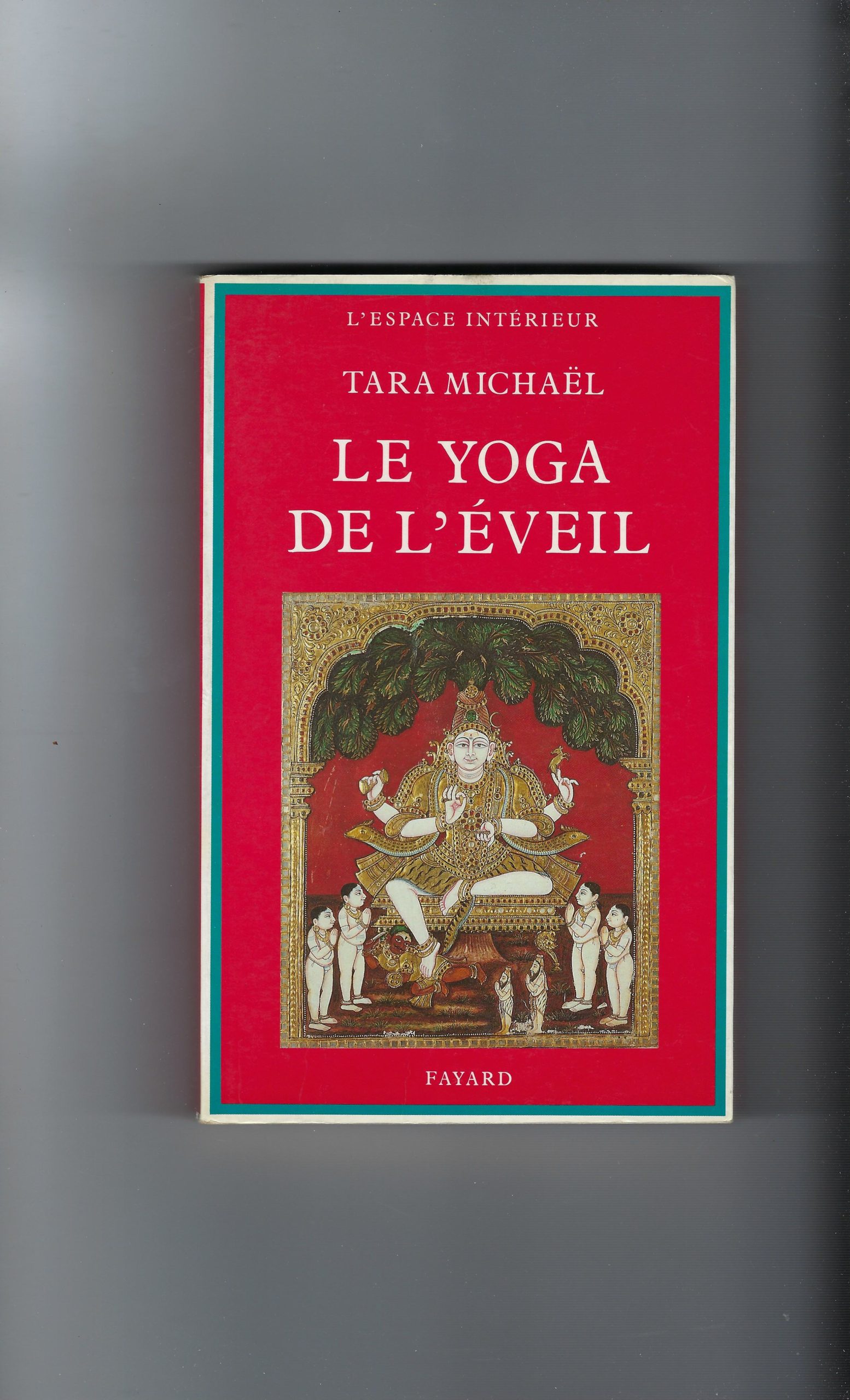 Le Yoga De L'éveil