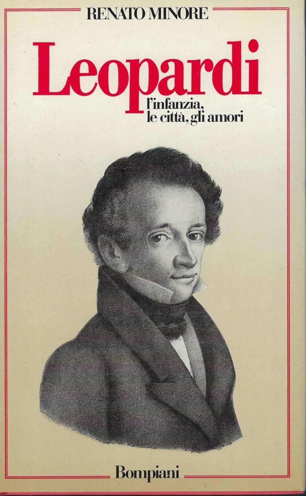 Leopardi - L'infanzia, Le Città,Gli Amori