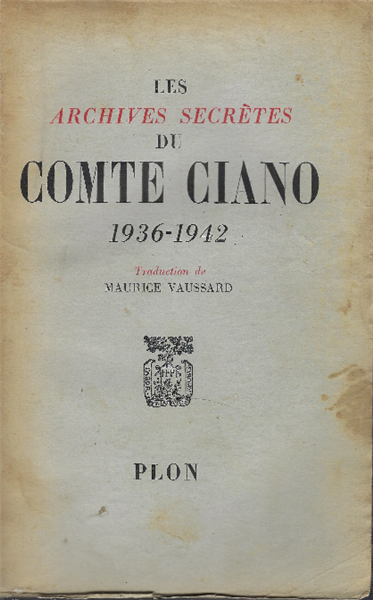 Les Archives Secretes Du Comte Ciano