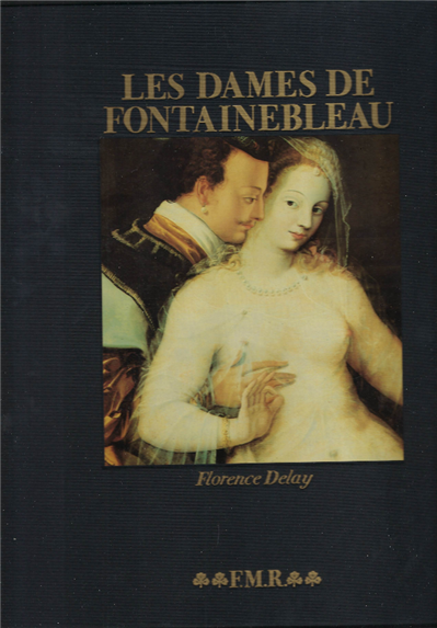 Les Dames De Fointainebleau