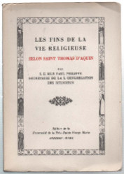 Les Fins De La Vie Religieuse Selon Saint Thomas D'aquin