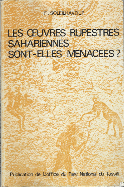 Les Oeuvres Rupestres Sahariennes Sont-Elles Menacees?