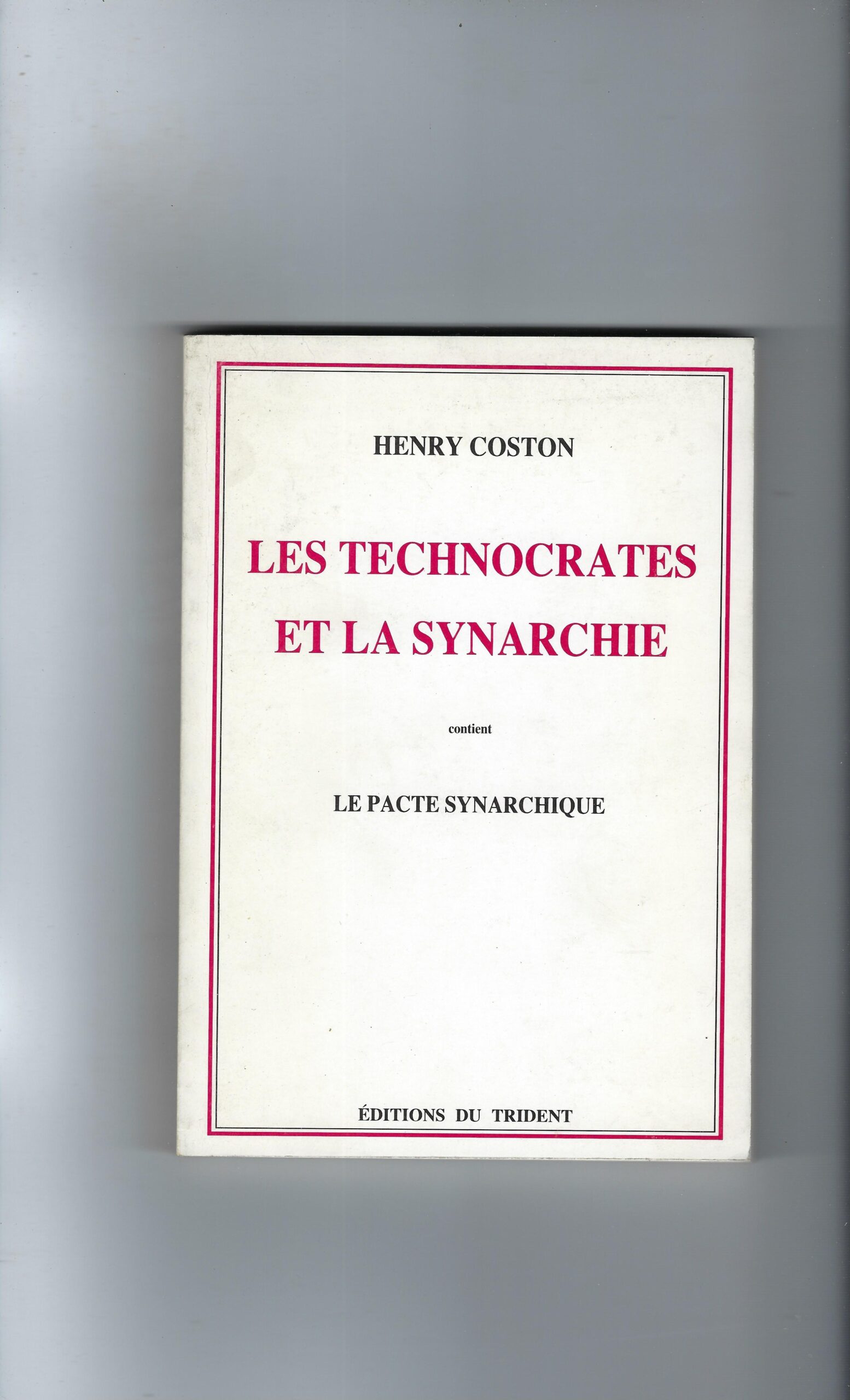 Les Technocrates Et La Synarchie