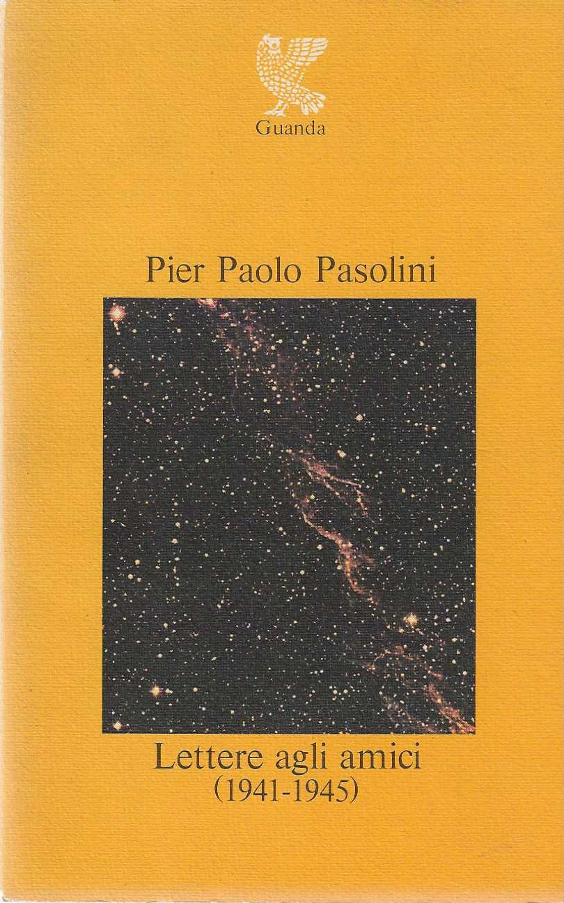 Lettere agli amici (1941-1945)