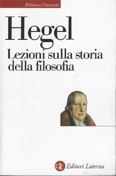 Lezioni Sulla Storia Della Filosofia Tenute A Berlino Nel Semestre …