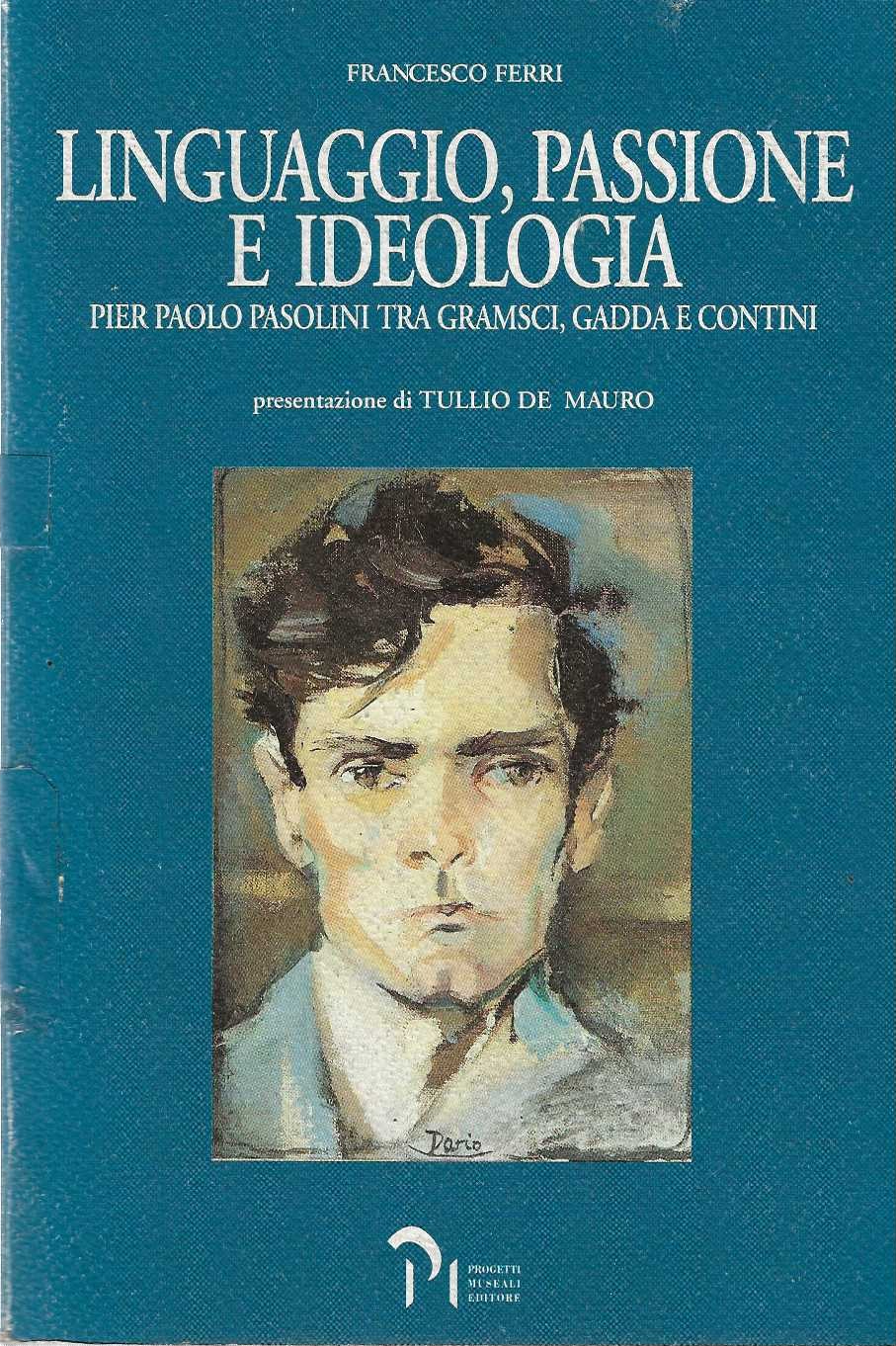 Linguaggio, Passione e Ideologia