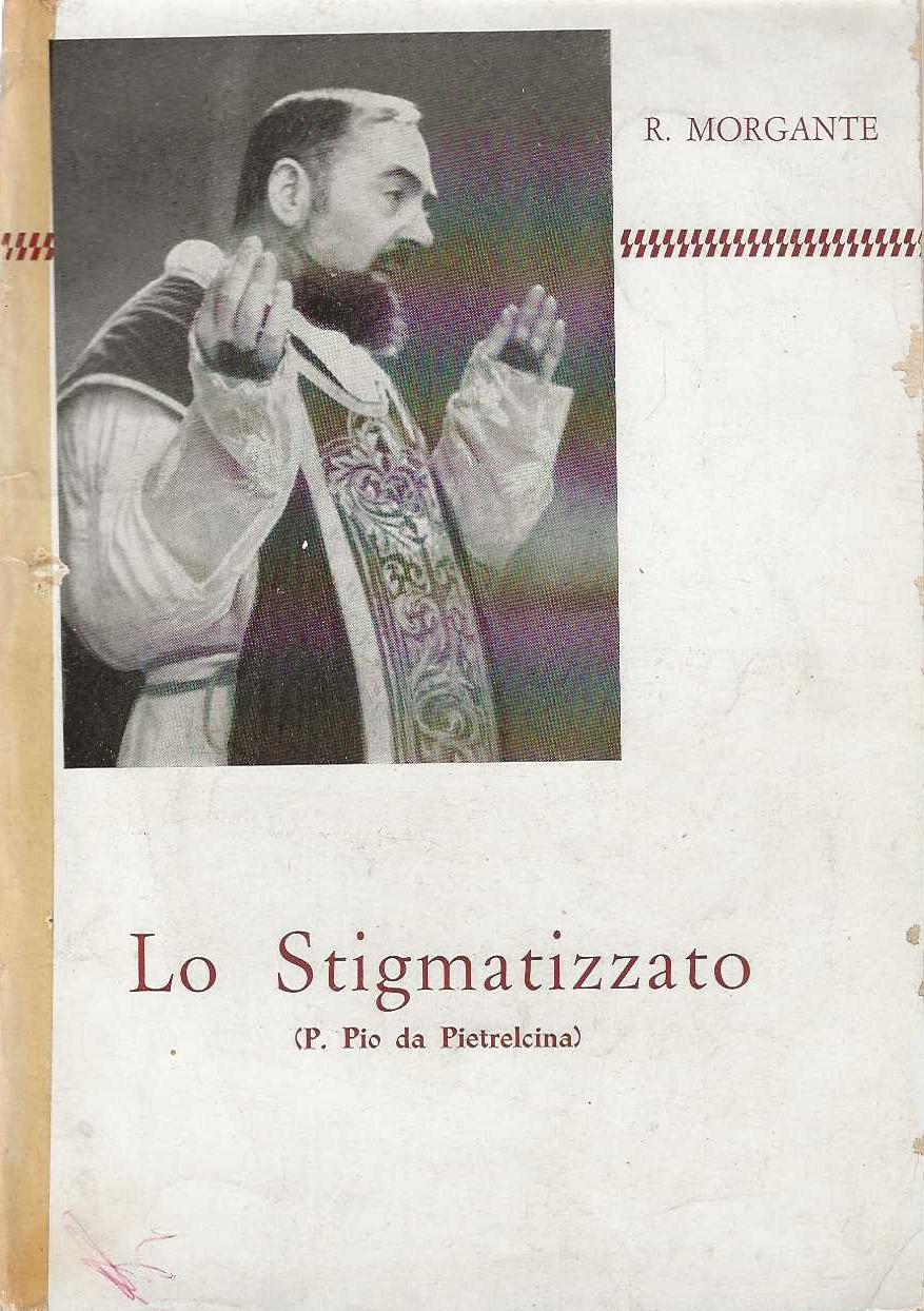 Lo stigmatizzato ( P. Pio da Pietralcina )