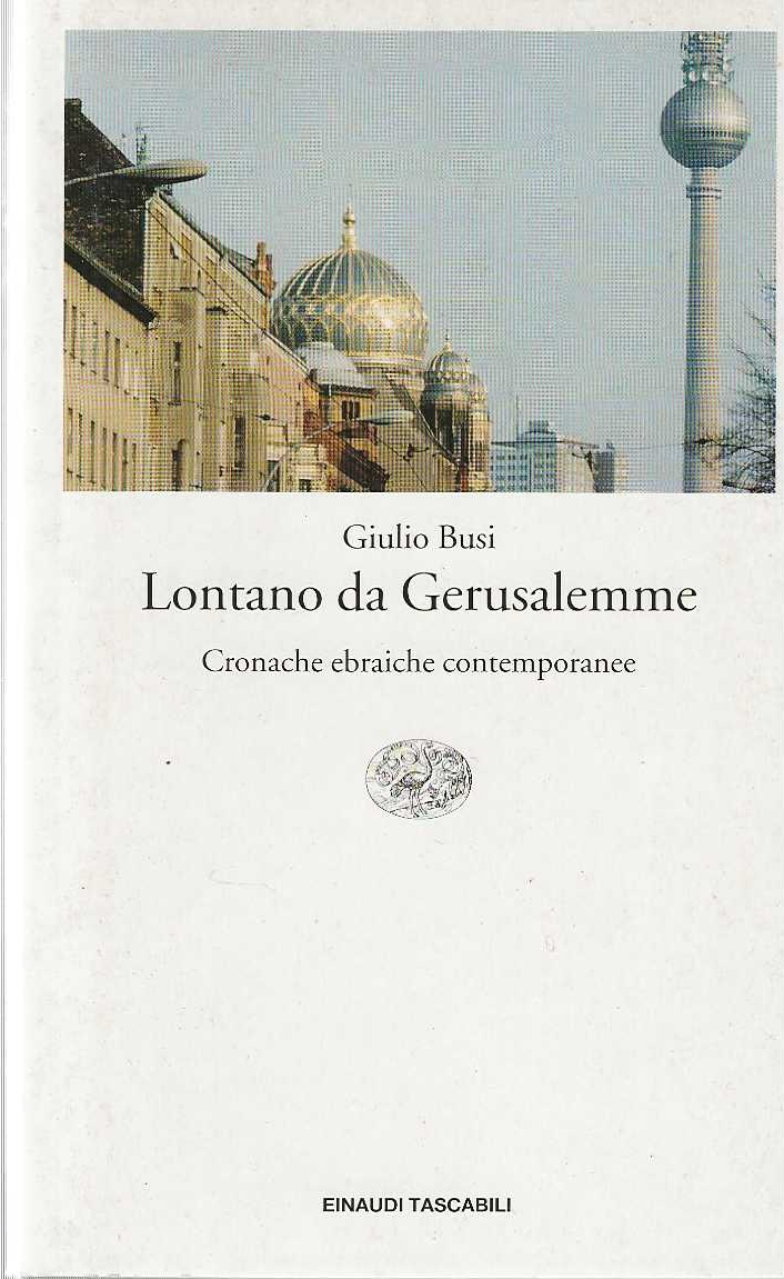 Lontano da Gerusalemme